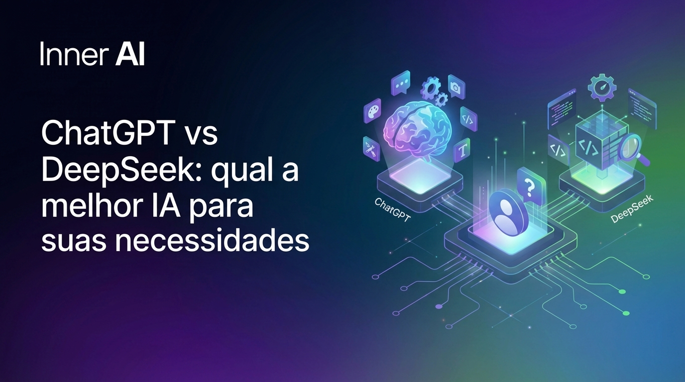 ChatGPT vs DeepSeek: qual a melhor IA para suas necessidades
